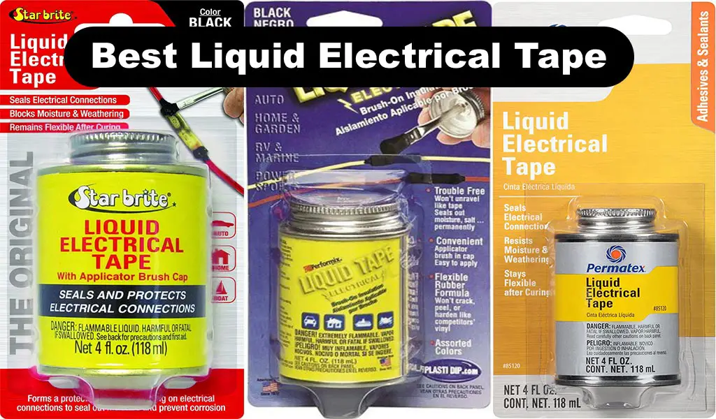 Best Liquid Electrical Tape