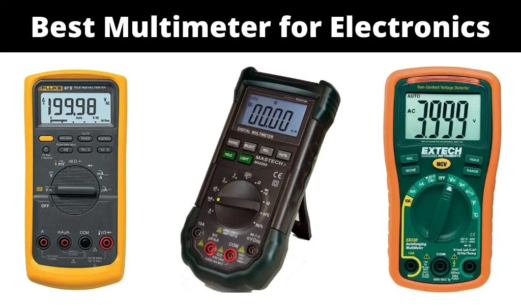 Best Multimeter for Electronics