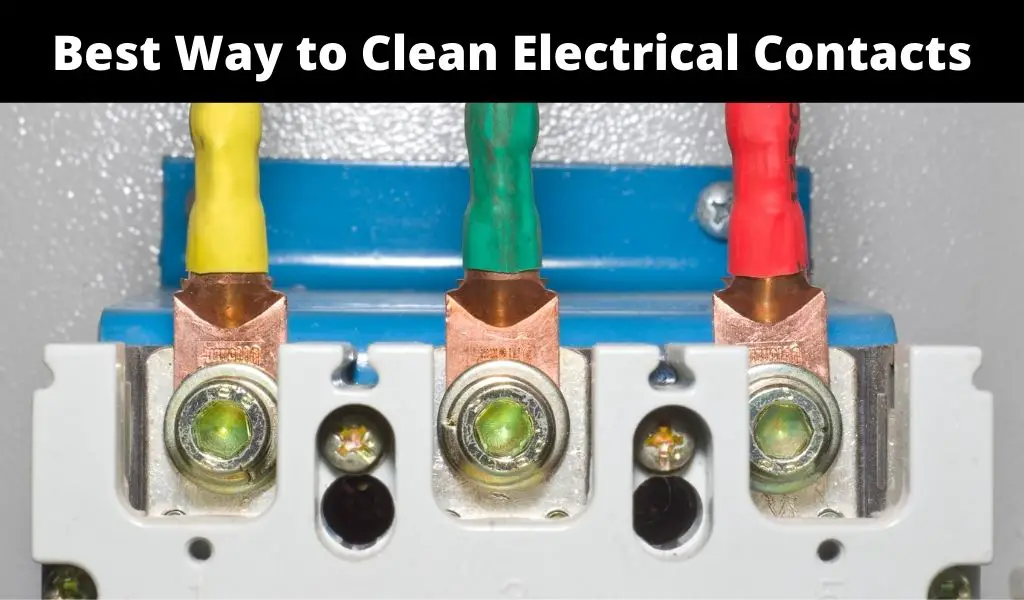 Best Way To Clean Electrical Contacts