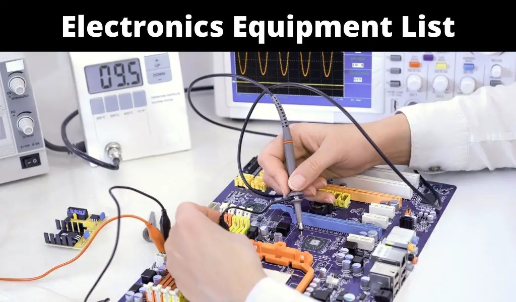 Electronics Equipment List