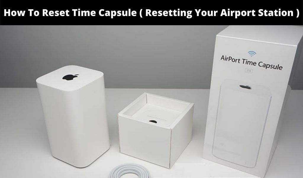How To Reset Time Capsule