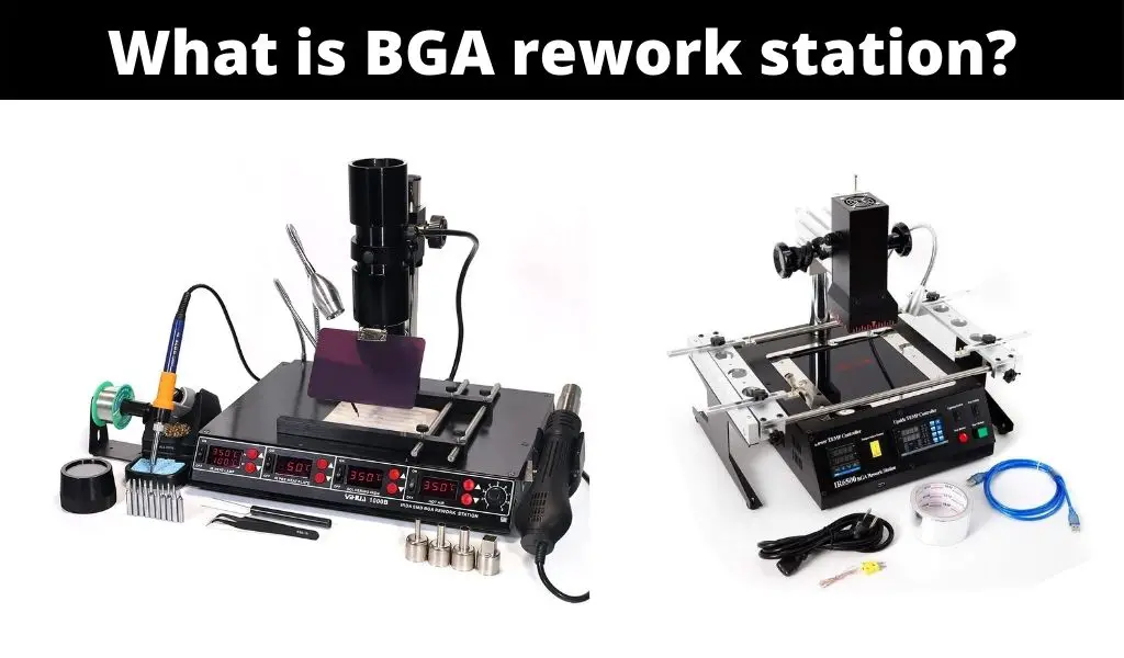 BGA rework station